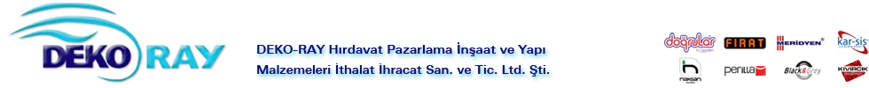 Deko-Ray Hird.Paz.Ins.Yapi Malz.San.Tic.Ltd.Sti.